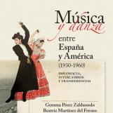 Música y danza entre España y América (1930-1960)